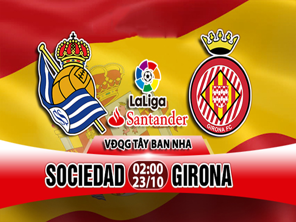 Nhận định Sociedad vs Girona