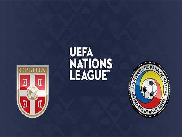 Nhận định Romania vs Serbia, 20h00 ngày 14/10: UEFA Nations League