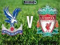 Link Sopcast Liverpool vs Crystal Palace, 0h30 ngày 19/01