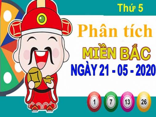 Phân tích XSMB ngày 21/5/2020 – Phân tích KQXS Thủ Đô thứ 5