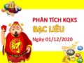 Phân tích KQXSBL ngày 01/12/2020 chốt lô số đẹp Bạc Liêu thứ 3 hôm nay