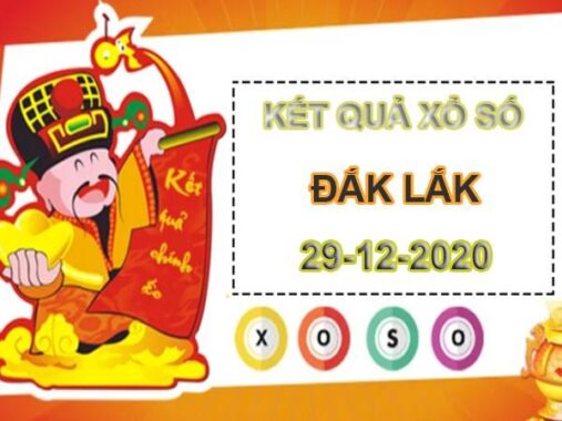 Phân tích xổ số Daklak thứ 3 ngày 29/12/2020