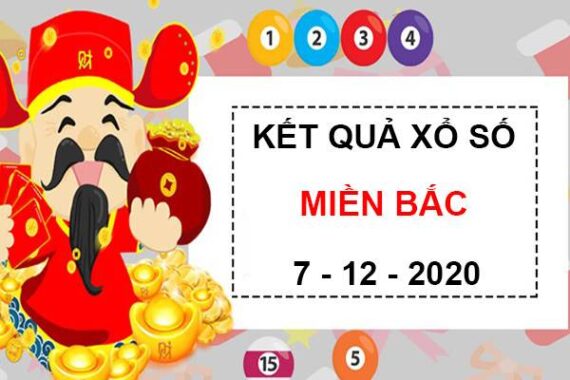 Phân tích kết quả xổ số miền Bắc thứ 2 ngày 7/12/2020