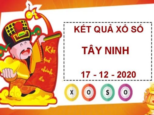 Phân tích kết quả Xổ Số Tây Ninh thứ 5 ngày 17/12/2020