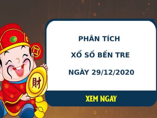 Phân tích kết quả XS Bến Tre ngày 29/12/2020