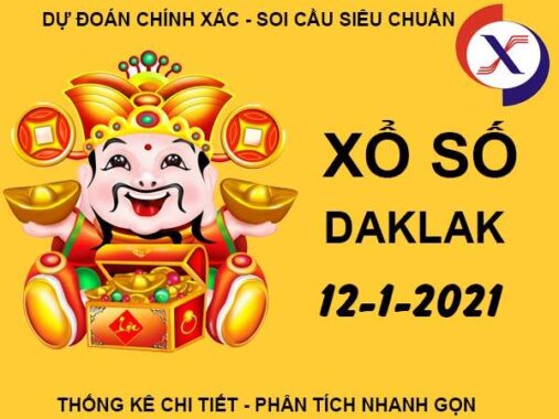 Phân tích sổ xố Daklak thứ 3 ngày 12/1/2021