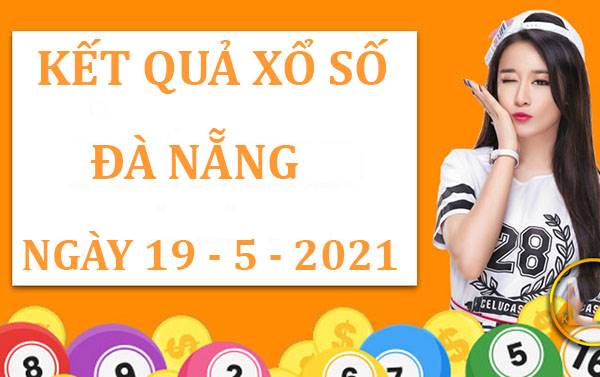 Phân tích KQXS Đà Nẵng thứ 4 ngày 19/5/2021