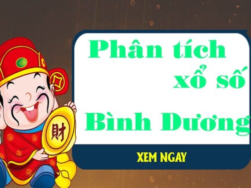 Phân tích kqxs Bình Dương 25/6/2021 dự đoán kết quả