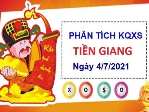 Phân tích KQXSTG ngày 4/7/2021 chủ nhật hôm nay chi tiết nhất