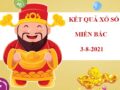 Phân tích kết quả XSMB thứ 3 ngày 3/8/2021