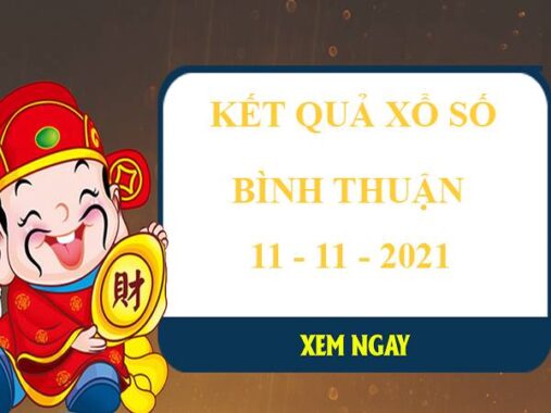 Phân tích kết quả XSBTH ngày 11/11/2021 thứ 5