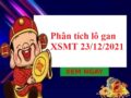 Phân tích lô gan XSMT 23/12/2021 hôm nay