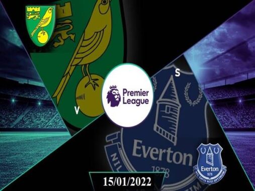 Nhận định kèo Norwich City vs Everton 22h00 ngày 15/01