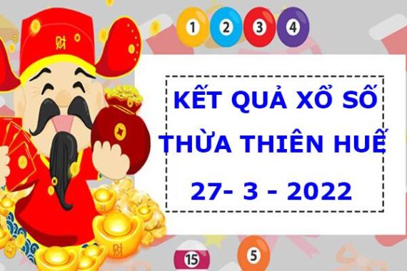 Phân tích xổ số Thừa Thiên Huế 26/3/2022 Chủ Nhật