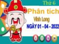 Phân tích XSVL ngày 1/4/2022 – Phân tích KQ Vĩnh Long thứ 6 chuẩn xác