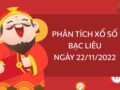 Phân tích xổ số Bạc Liêu ngày 22/11/2022 thứ 3 hôm nay