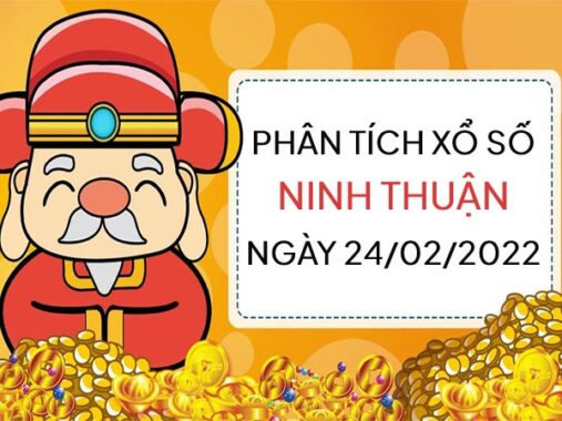 Phân tích xổ số Ninh Thuận ngày 24/2/2023 thứ 6 hôm nay