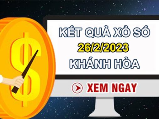 Phân tích XSKH 26/2/2023 chốt bạch thủ Khánh Hòa