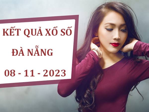 Phân tích XSDNG ngày 8/11/2023 soi cầu xổ số Đà Nẵng thứ 4
