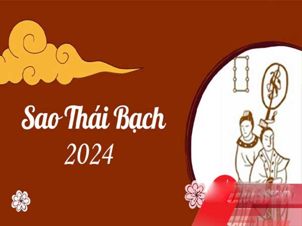 Sao Thái Bạch năm 2024 – 4 tuổi dính sao hạn Thái Bạch