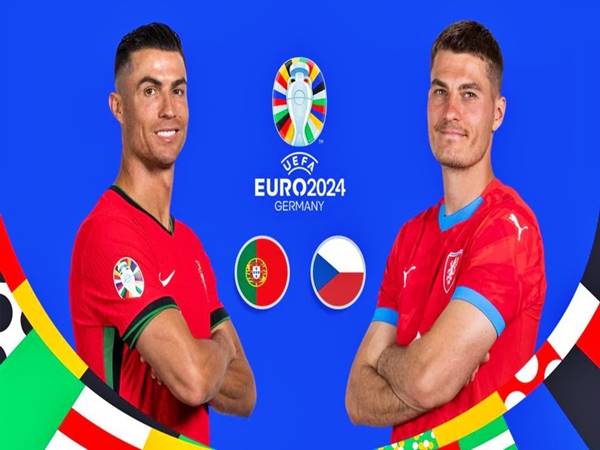 Nhận định Bồ Đào Nha vs CH Séc, 02h00 ngày 19/6: Euro 2024
