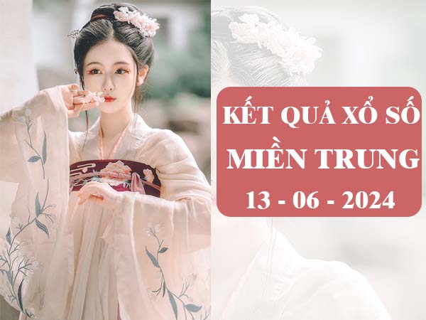 Dự đoán XSMT ngày 13/6/2024 phân tích lô đẹp thứ 5