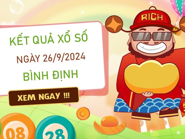 Phân tích XSBDI​​​​​​​ 26/9/2024 chốt đặc biệt đài Bình Định