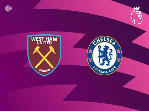 Phân tích đối đầu West Ham vs Chelsea, 2h00 ngày 23/8