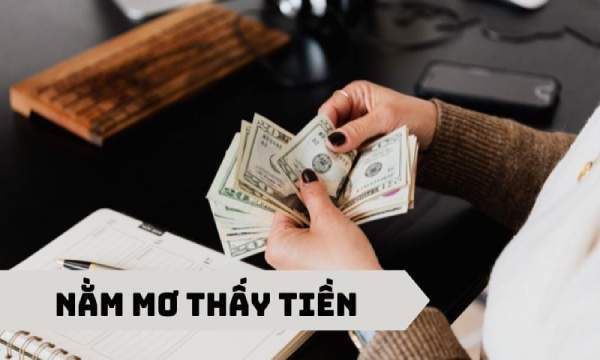 Mơ thấy đếm tiền nhưng cảm thấy lo sợ